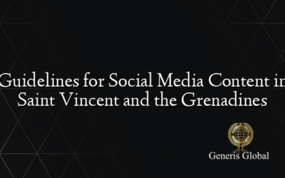 Guidelines for Social Media Content in Saint Vincent and the Grenadines