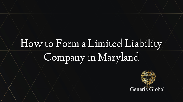 Image showcasing How to Form a Limited Liability Company in Maryland