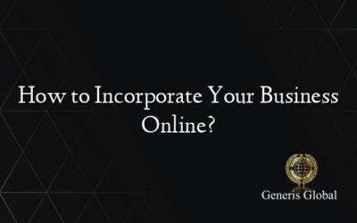 How to Incorporate Your Business Online?