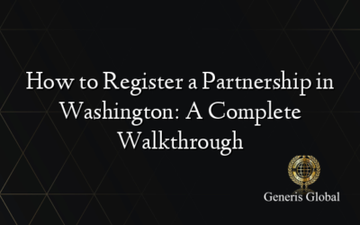 How to Register a Partnership in Washington: A Complete Walkthrough