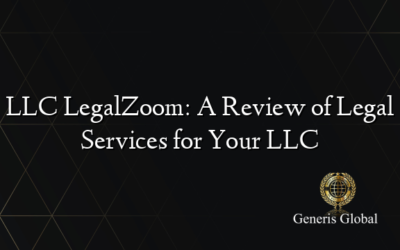 LLC LegalZoom: A Review of Legal Services for Your LLC