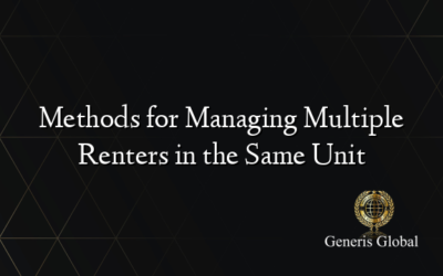 Methods for Managing Multiple Renters in the Same Unit