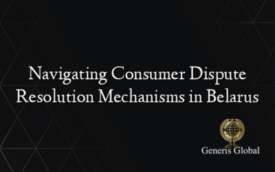 Navigating Consumer Dispute Resolution Mechanisms in Belarus