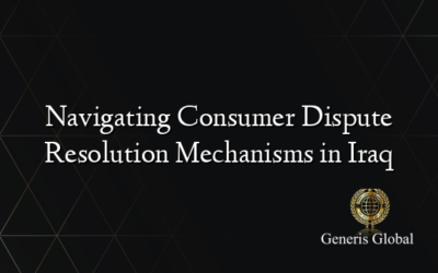 Navigating Consumer Dispute Resolution Mechanisms in Iraq