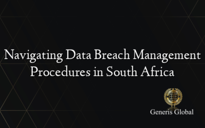 Navigating Data Breach Management Procedures in South Africa