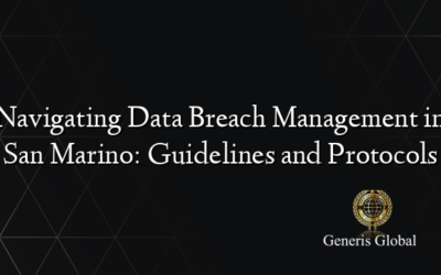 Navigating Data Breach Management in San Marino: Guidelines and Protocols