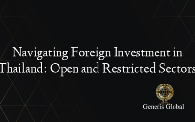 Navigating Foreign Investment in Thailand: Open and Restricted Sectors