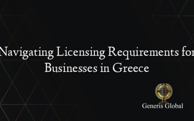 Navigating Licensing Requirements for Businesses in Greece