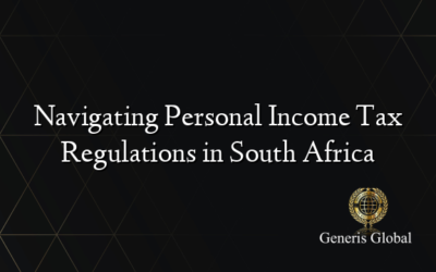 Navigating Personal Income Tax Regulations in South Africa