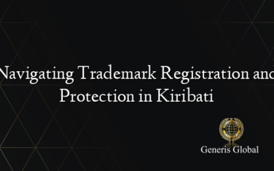 Navigating Trademark Registration and Protection in Kiribati