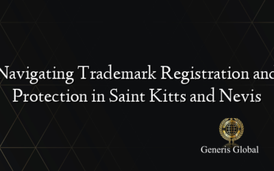 Navigating Trademark Registration and Protection in Saint Kitts and Nevis