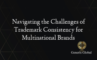 Navigating the Challenges of Trademark Consistency for Multinational Brands