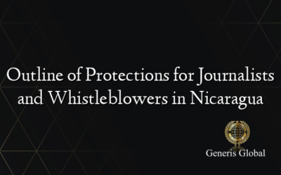 Outline of Protections for Journalists and Whistleblowers in Nicaragua