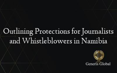 Outlining Protections for Journalists and Whistleblowers in Namibia