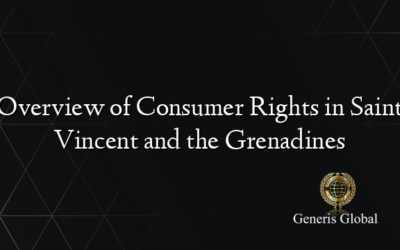 Overview of Consumer Rights in Saint Vincent and the Grenadines