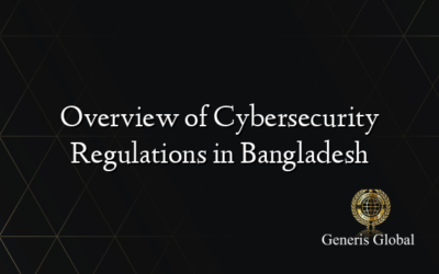 Overview of Cybersecurity Regulations in Bangladesh