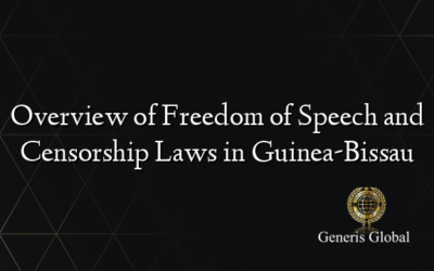 Overview of Freedom of Speech and Censorship Laws in Guinea-Bissau