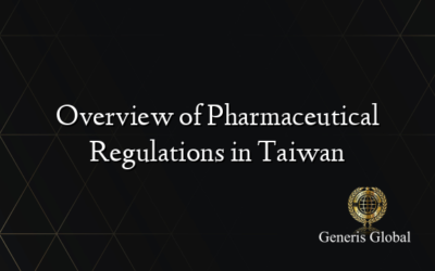 Overview of Pharmaceutical Regulations in Taiwan