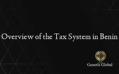 Overview of the Tax System in Benin