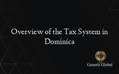 Overview of the Tax System in Dominica