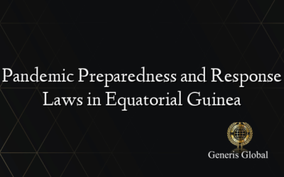 Pandemic Preparedness and Response Laws in Equatorial Guinea