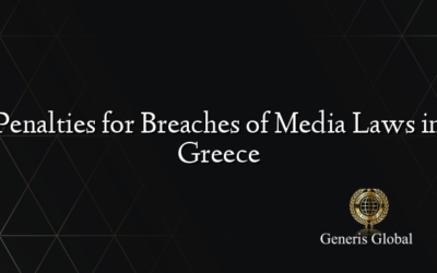 Penalties for Breaches of Media Laws in Greece