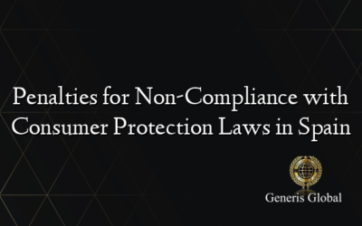 Penalties for Non-Compliance with Consumer Protection Laws in Spain