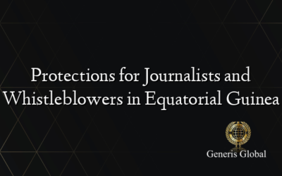 Protections for Journalists and Whistleblowers in Equatorial Guinea
