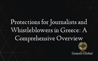 Protections for Journalists and Whistleblowers in Greece: A Comprehensive Overview