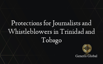 Protections for Journalists and Whistleblowers in Trinidad and Tobago
