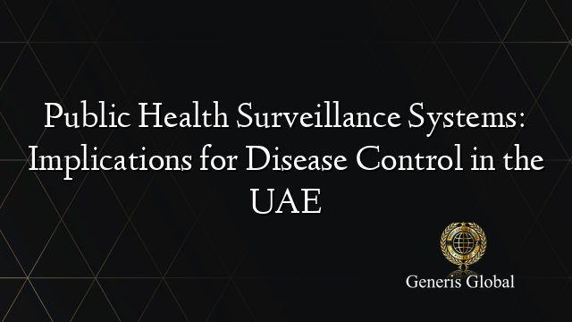 Gealth Control Public Health Surveillance Systems: Implications for Disease Control in ...