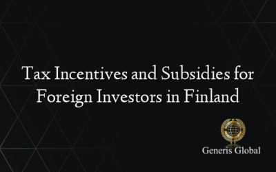 Tax Incentives and Subsidies for Foreign Investors in Finland