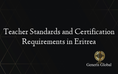 Teacher Standards and Certification Requirements in Eritrea