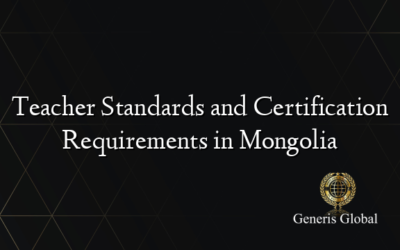 Teacher Standards and Certification Requirements in Mongolia