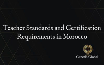 Teacher Standards and Certification Requirements in Morocco