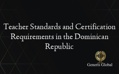Teacher Standards and Certification Requirements in the Dominican Republic