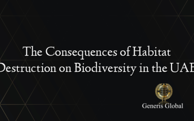 The Consequences of Habitat Destruction on Biodiversity in the UAE