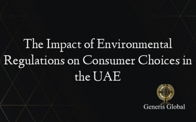 The Impact of Environmental Regulations on Consumer Choices in the UAE