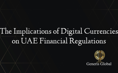 The Implications of Digital Currencies on UAE Financial Regulations
