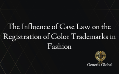 The Influence of Case Law on the Registration of Color Trademarks in Fashion