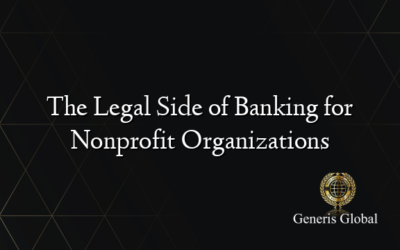 The Legal Side of Banking for Nonprofit Organizations