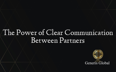 The Power of Clear Communication Between Partners