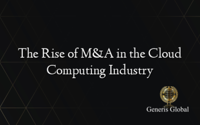 The Rise of M&A in the Cloud Computing Industry