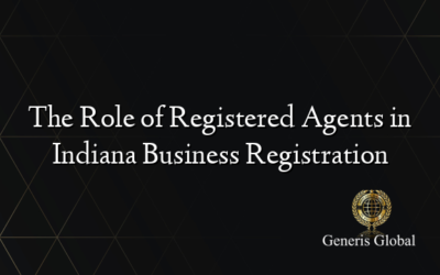 The Role of Registered Agents in Indiana Business Registration