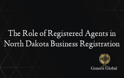 The Role of Registered Agents in North Dakota Business Registration