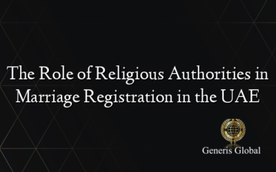 The Role of Religious Authorities in Marriage Registration in the UAE