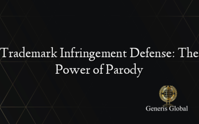 Trademark Infringement Defense: The Power of Parody