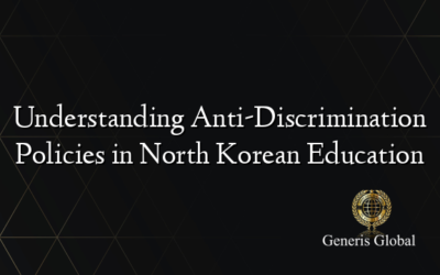 Understanding Anti-Discrimination Policies in North Korean Education