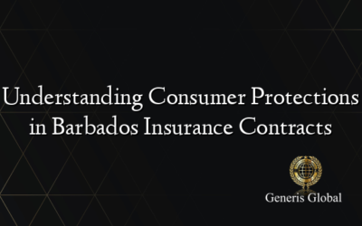 Understanding Consumer Protections in Barbados Insurance Contracts