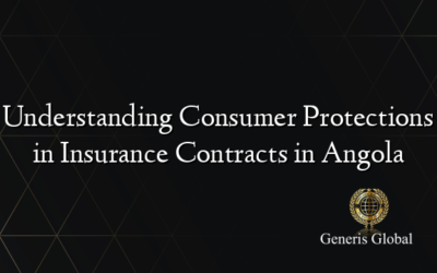 Understanding Consumer Protections in Insurance Contracts in Angola